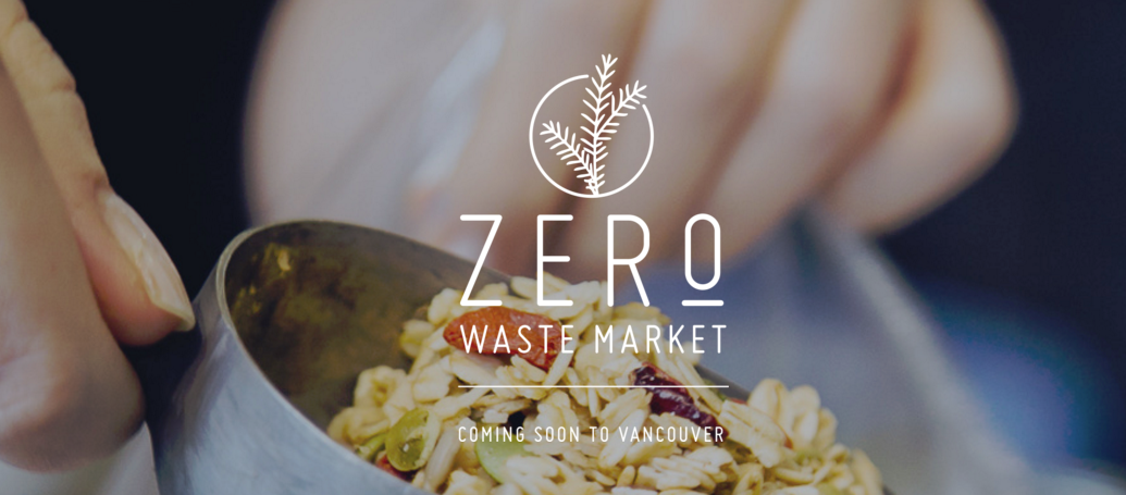 Canada's first zero-waste grocer to open in Vancouver this fall