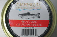 Imperial Caviar & Seafood and VIP Caviar Club brand Trout Roe recalled